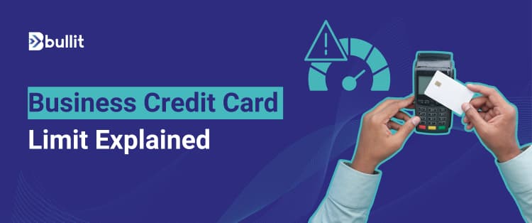 Business Credit Card Limit Explained: How Banks Decide Limits